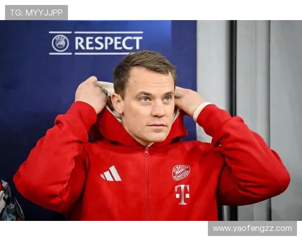 拜仁慕尼黑宣布诺伊尔左小腿肌肉轻微撕裂将缺席近期比赛